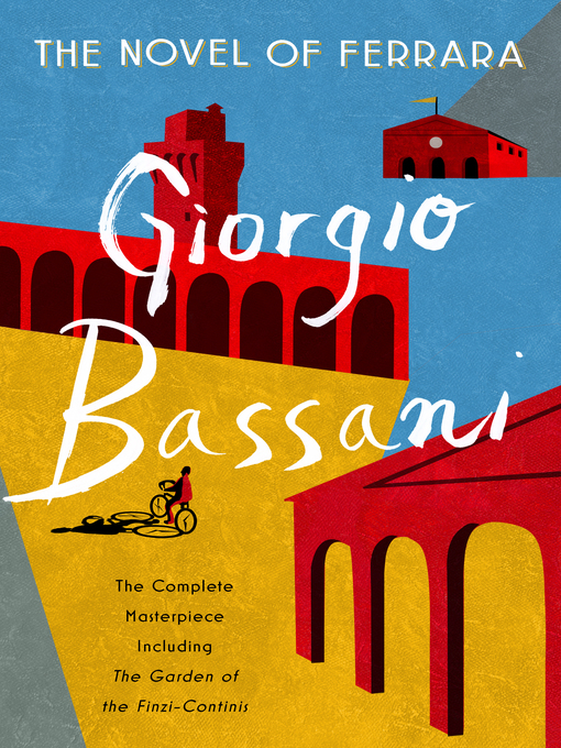 Title details for The Novel of Ferrara by Giorgio Bassani - Available